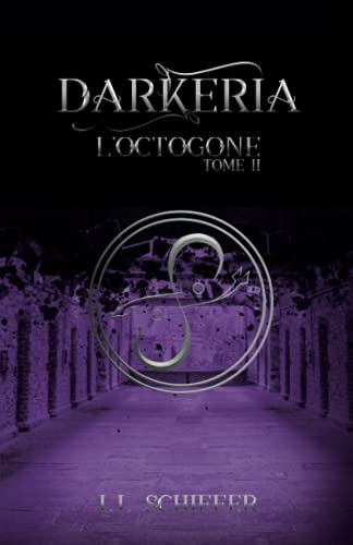 Darkeria, L'Octogone: (Tome 2)