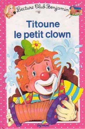 titoune, le petit clown, tome 11