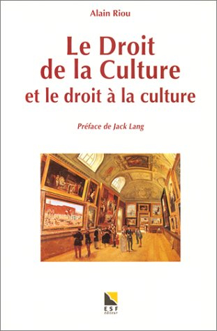 Le droit de la culture et le droit à la culture