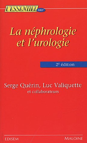 La néphrologie et l'urologie