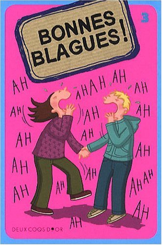Bonnes blagues !. Vol. 3