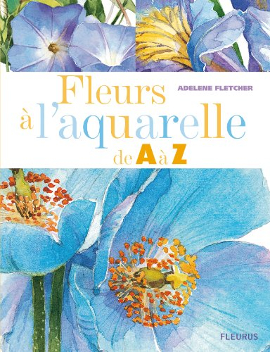 Fleurs à l'aquarelle de A à Z