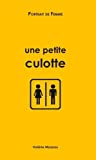 Une petite culotte [Paperback] [Jan 01, 2010] Valérie Mazeau
