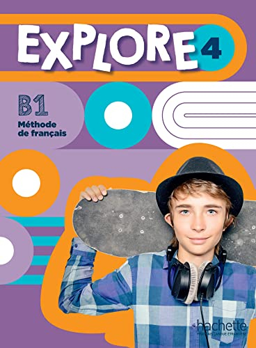 Explore 4 - Livre de l'élève (B1)