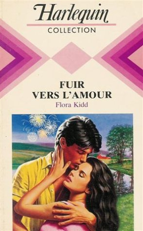 fuir vers l'amour : collection : collection