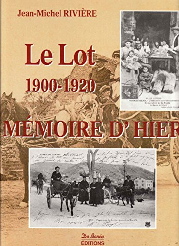 LE LOT 1900-1920
