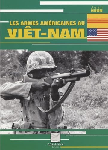 Les armes américaines au Viêt-Nam