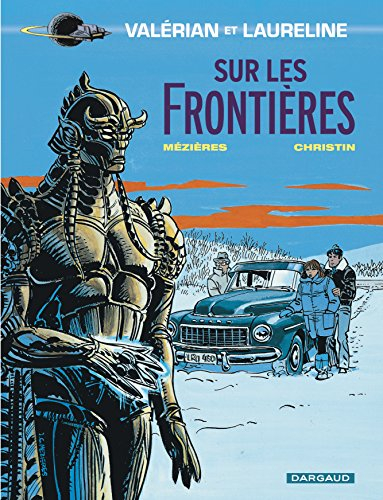 Valérian, agent spatio-temporel. Vol. 13. Sur les frontières
