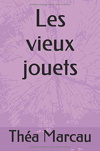 Les vieux jouets