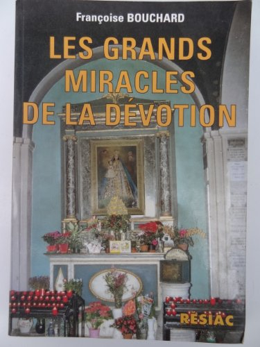 les grands miracles de la devotion