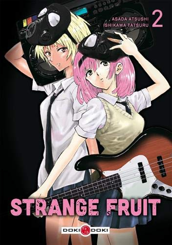 Strange fruit. Vol. 2