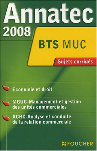 Economie et droit, MGUC-management et gestion des unités commerciales, ACRC-analyse et conduite de l