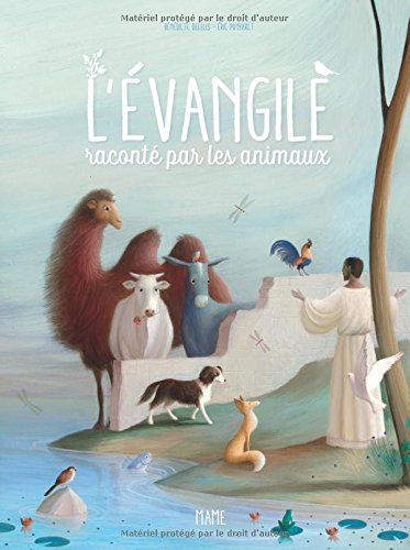 L'Evangile raconté par les animaux