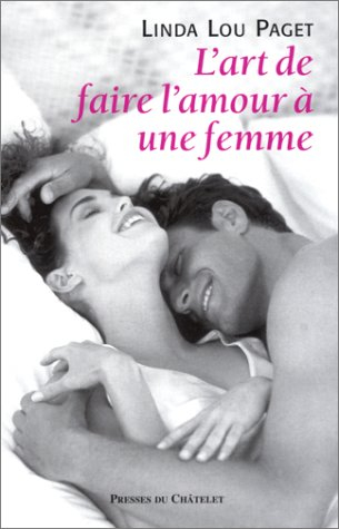 L'art de faire l'amour à une femme