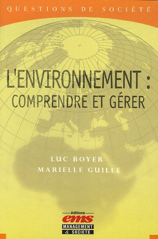 L'environnement : comprendre et gérer