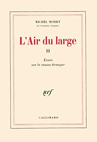 L'Air du large II : essais sur le roman étranger