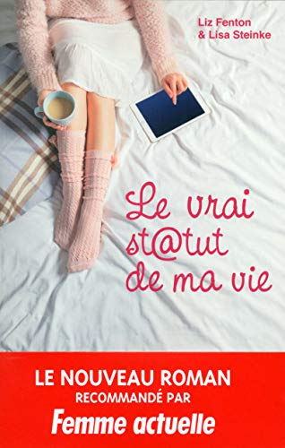 Le vrai statut de ma vie