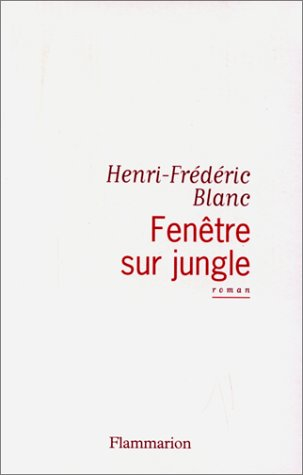 Fenêtre sur jungle