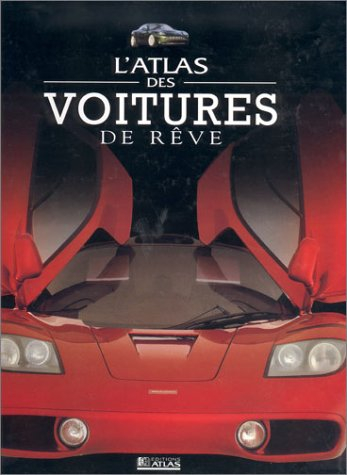 Atlas des voitures de rêve
