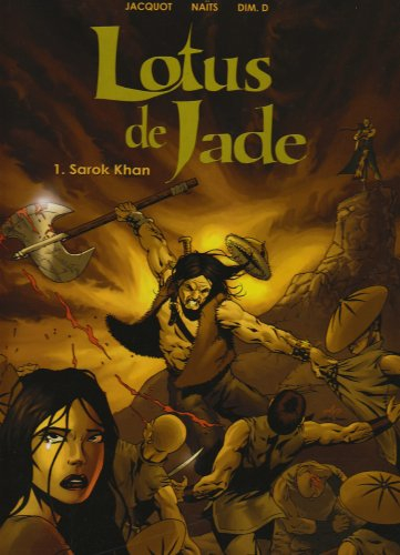 Lotus de jade. Vol. 1. Sarok Khan