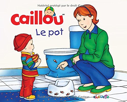 Caillou. Le pot
