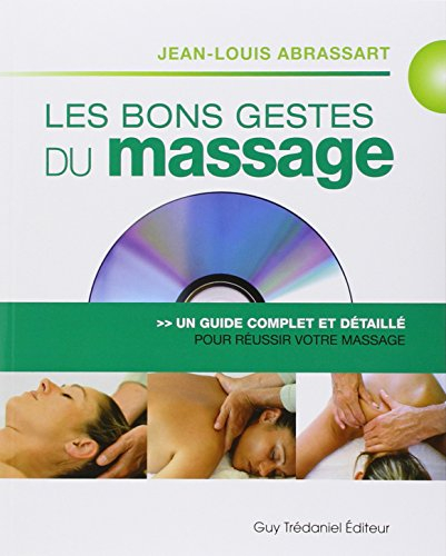 Les bons gestes du massage : un guide complet et détaillé pour un massage réussi