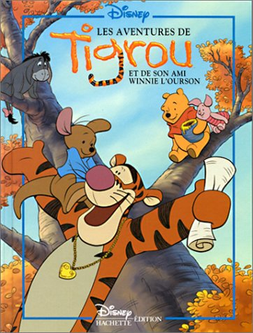 Les aventures de Tigrou et de son ami Winnie l'ourson