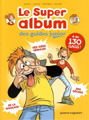 Le super-album des guides junior