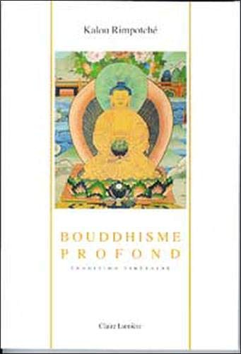 Bouddhisme profond : tradition tibétaine