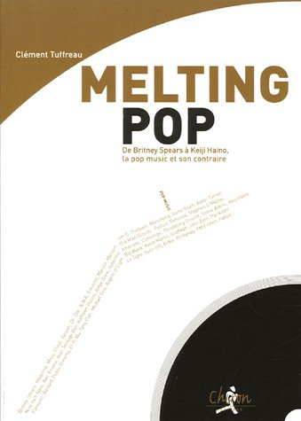 Melting pop : de Britney Spears à Keiji Hano, la pop music et son contraire
