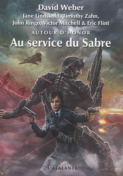 Autour d'Honor. Vol. 4. Au service du sabre