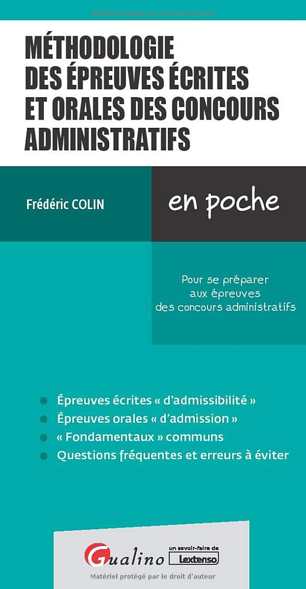 Méthodologie des épreuves écrites et orales des concours administratifs : pour se préparer aux épreu