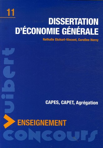 Dissertation d'économie générale : CAPES, CAPET, agrégation