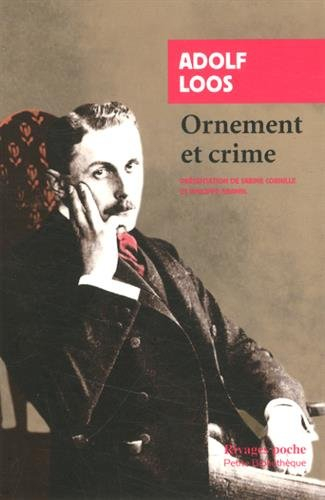 Ornement et crime : et autres textes