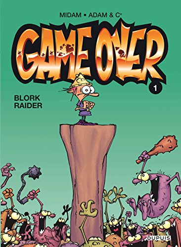 Game over. Vol. 1. Blork raider