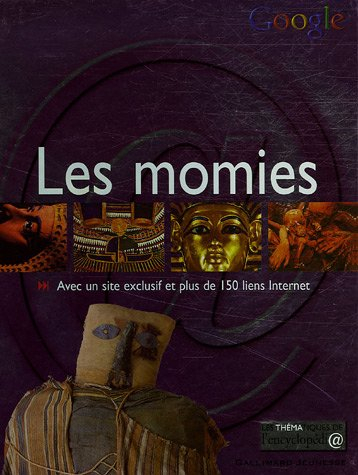 Les momies : associé un site Internet exclusif et plus de 150 liens Internet