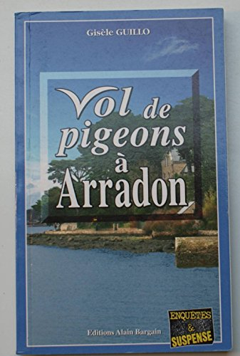Vol de pigeons à Arradon