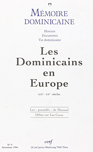 Mémoire dominicaine, n° 9. Les Dominicains en Europe
