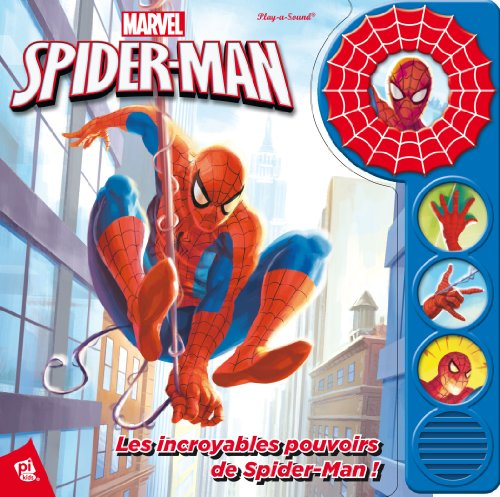 Les incroyables pouvoirs de Spider-Man !