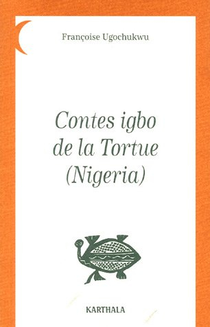 Contes igbo de la tortue (Nigeria)