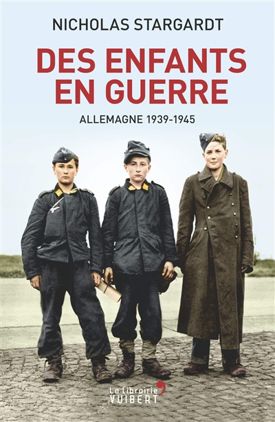 Des enfants en guerre : Allemagne 1939-1945