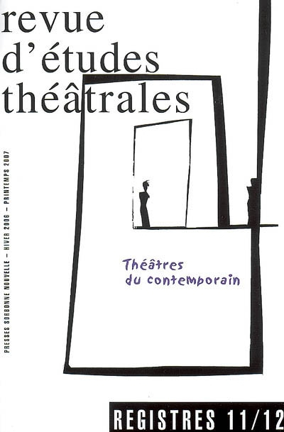 Registres, n° 11-12. Théâtres du contemporain
