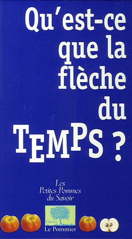 Qu'est-ce que la flèche du temps ?