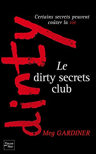 Le Dirty secrets club : certains secrets peuvent coûter la vie