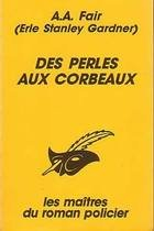 Des perles aux corbeaux