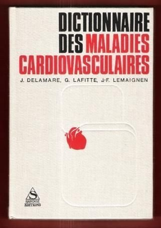 dictionnaire des maladies cardiovasculaires