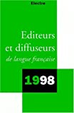 Editeurs et diffuseurs de langue française, 1998