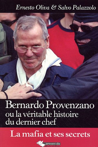Bernardo Provenzano : la véritable histoire du dernier chef de la mafia