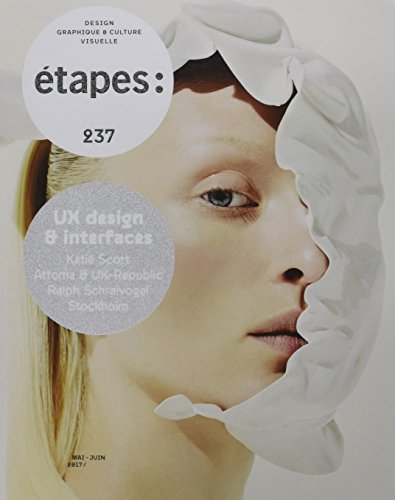Etapes : design graphique & culture visuelle, n° 237. UX design & interfaces