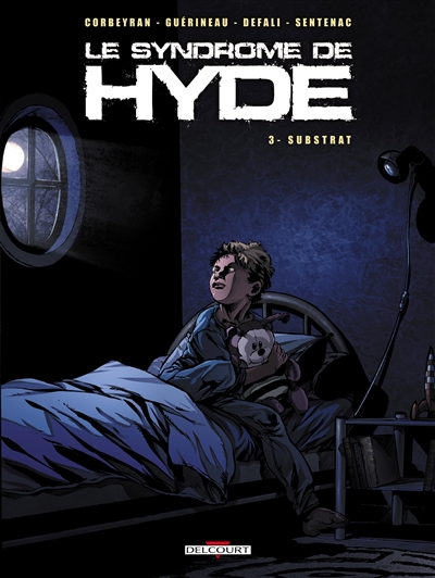 Le syndrome de Hyde. Vol. 3. Substrat